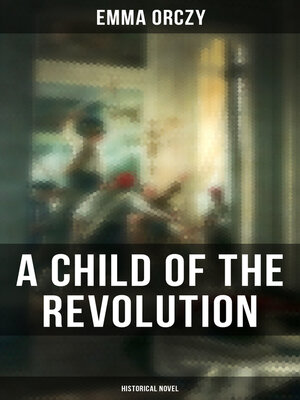 cover image of A Child of the Revolution